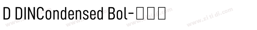 D DINCondensed Bol字体转换
